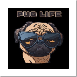 Pug Life - Cool pug with Shades Posters and Art